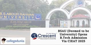 BSAU (Deemed to be University) Opens B.Tech Admission Via CIEAT 2025; Check Direct Link to Apply